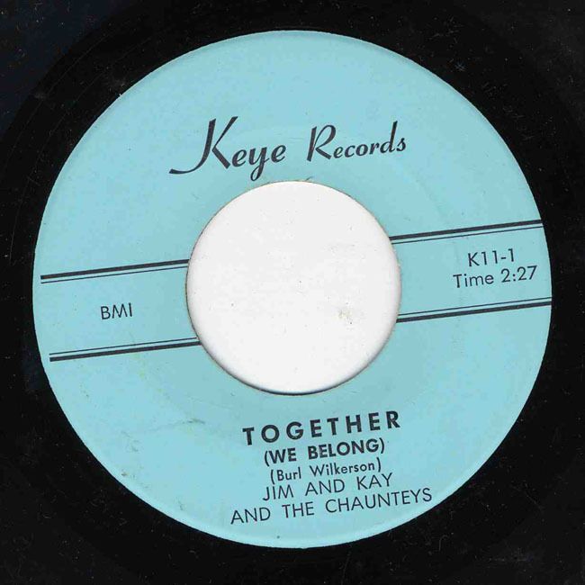 JIM & KAY & THE CHAUNTEYS Together (We Belong) 45 K11  