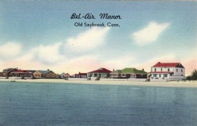 Vintage POSTCARD Bel Air Manor OLD SAYBROOK, CT Unused  