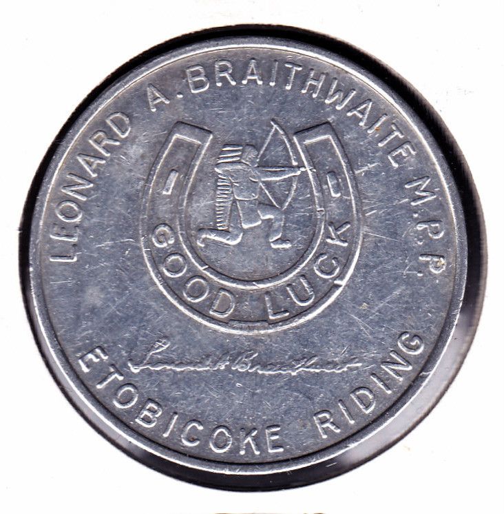 1960s Leonard Braithwaite,MPP Etobicoke,Ontario Token  