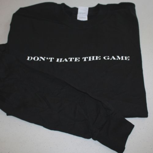 Garcia y Vega Cigar Dont Hate The Game T shirt Long Sl  