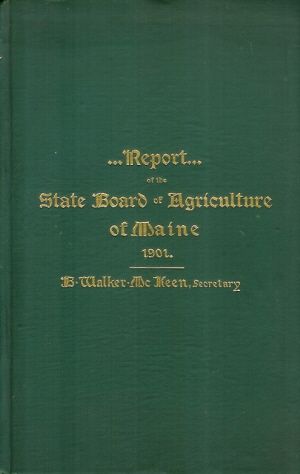 Report State Board Agriculture Maine/Photos/Info 1901  